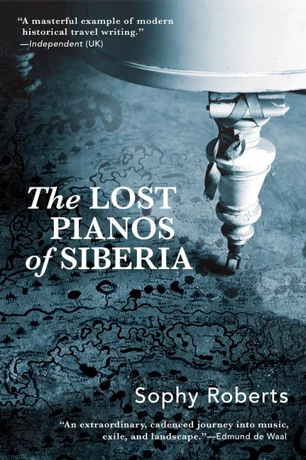 Lost Pianos of Siberia - Paperback
