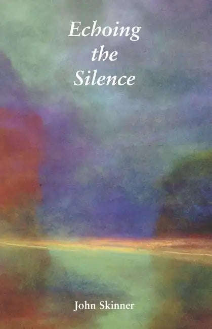 Echoing the Silence - Paperback