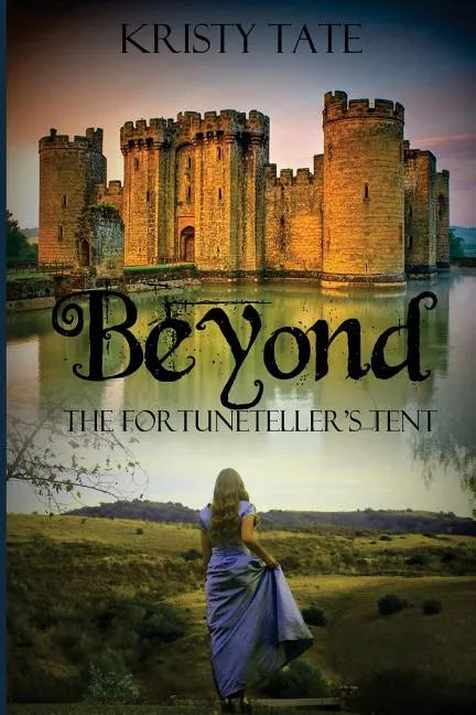Beyond the Fortuneteller's Tent - Paperback