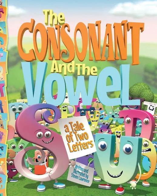 The Consonant and the Vowel: A Tale of Two Letters - Paperback