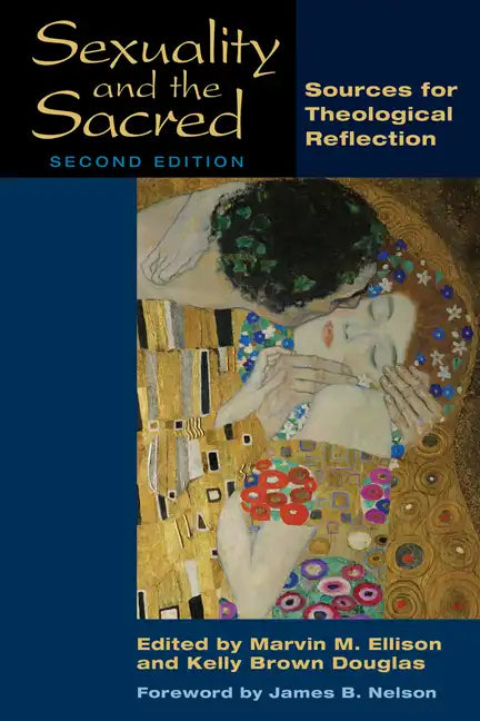 Sexuality and the Sacred: Sources for Theological Reflection - Paperback