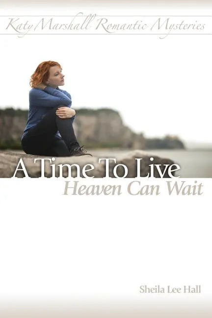 A Time To Live - Heaven Can Wait - Paperback