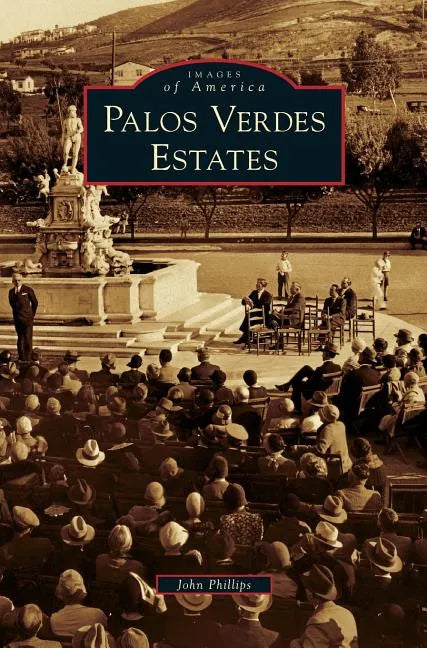 Palos Verdes Estates - Hardcover