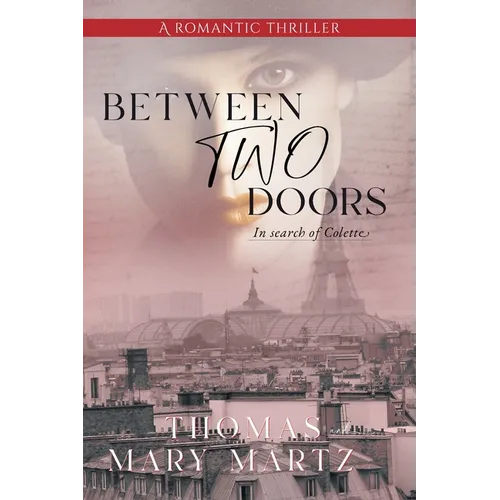Between Two Doors, In Search of Colette - Paperback
