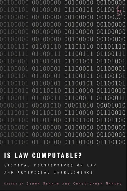 Is Law Computable?: Critical Perspectives on Law and Artificial Intelligence - Paperback