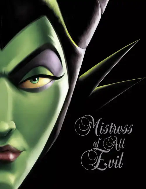 Mistress of All Evil-Villains, Book 4 - Hardcover