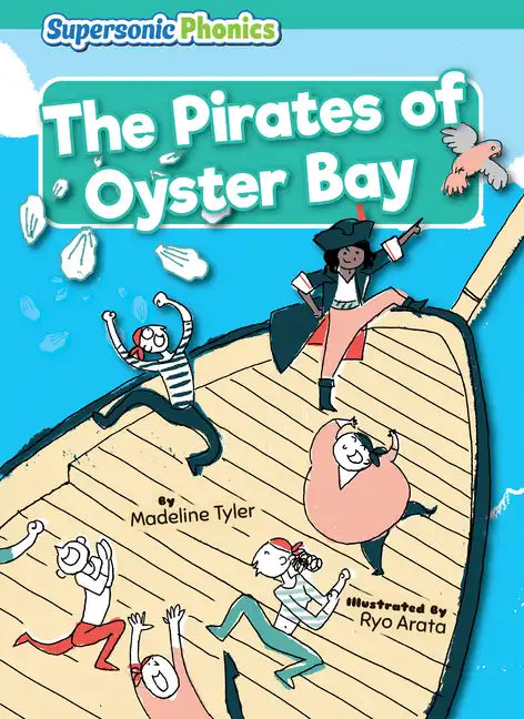 The Pirates of Oyster Bay - Library Binding