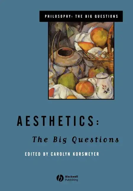Aesthetics: The Big Questions - Paperback