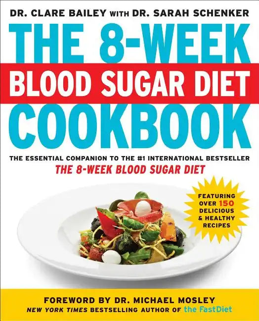 The 8-Week Blood Sugar Diet Cookbook - Paperback