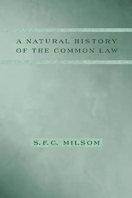 A Natural History of the Common Law - Hardcover