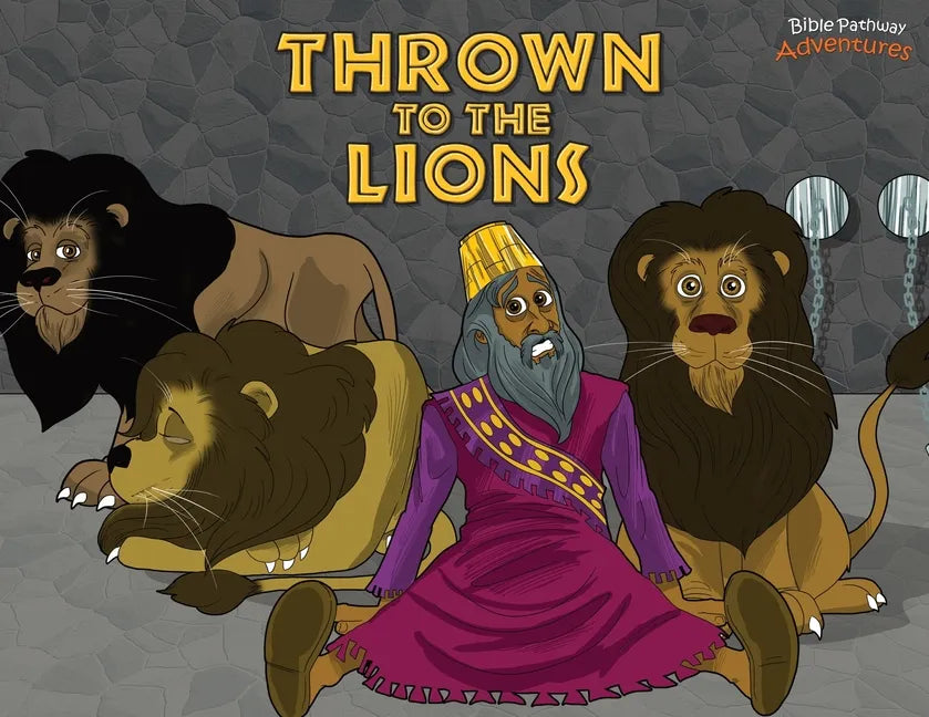 Thrown to the Lions: Daniel and the Lions - Paperback