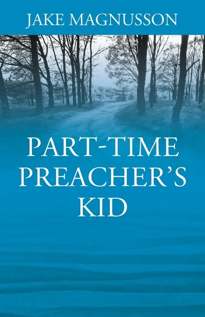Part-Time Preacher's Kid - Paperback