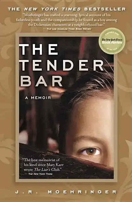 The Tender Bar: A Memoir - Paperback