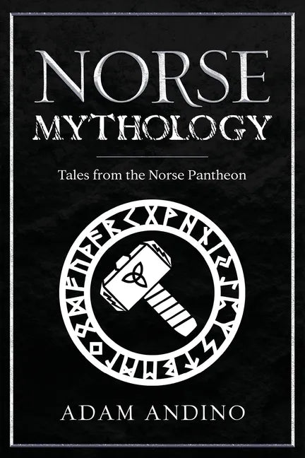 Norse Mythology: Tales from the Norse Pantheon - Paperback