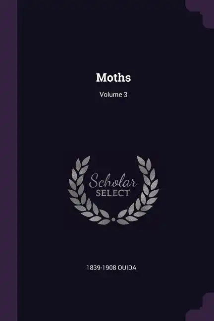 Moths; Volume 3 - Paperback