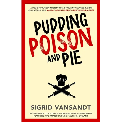 Pudding, Poison & Pie: A Helen & Martha Cozy Mystery - Paperback