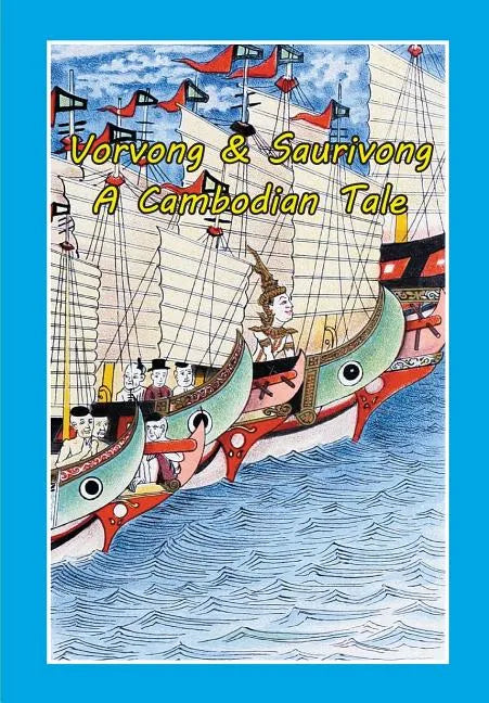Vorvong and Saurivong: A Cambodian Tale - Paperback