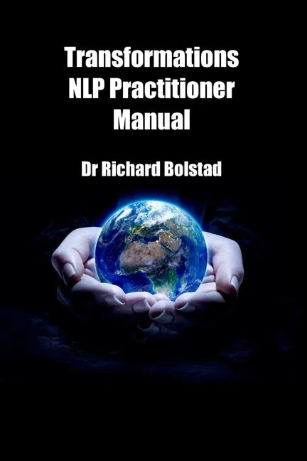 Transformations NLP Practitioner Manual - Paperback