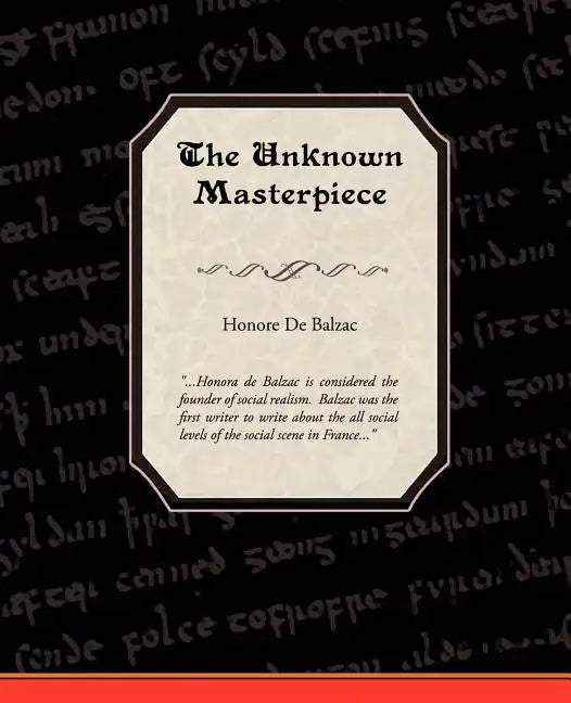 The Unknown Masterpiece - Paperback