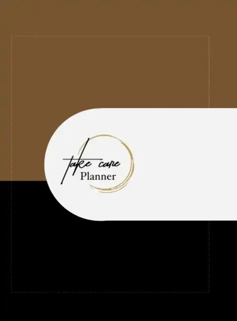 Take Care Planner: A Take Care Life Coaching Resource - Hardcover