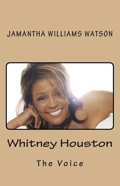Whitney Houston: The Voice - Paperback