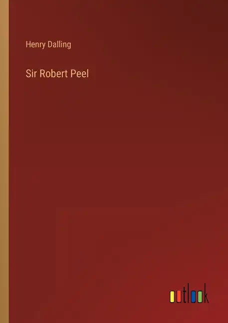 Sir Robert Peel - Paperback