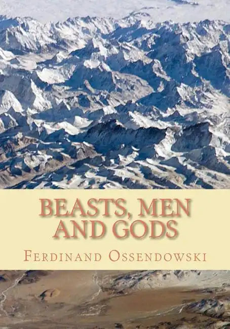 Beasts, Men, and Gods - Paperback
