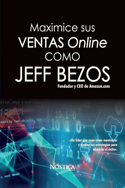 Maximice Sus Ventas Online Como Jeff Bezos - Paperback