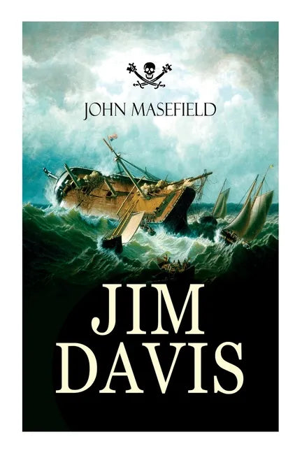 Jim Davis: Thrilling Escapade of a Daring Hero on a Dangerous Sea Mission (All-Time Favourite Children's Classics) - Paperback