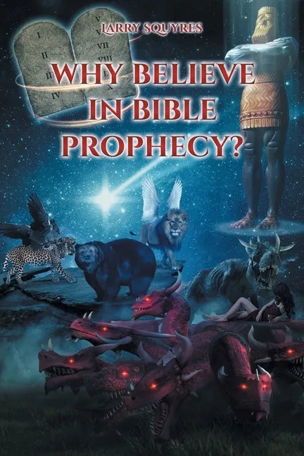 Why believe in Bible Prophecy? - Paperback