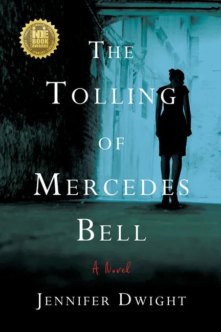 The Tolling of Mercedes Bell - Hardcover