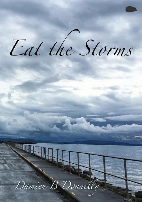 Eat the Storms - Paperback
