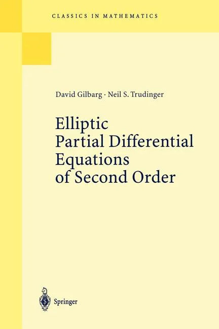 Elliptic Partial Differential Equations of Second Order - Paperback