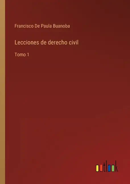 Lecciones de derecho civil: Tomo 1 - Paperback