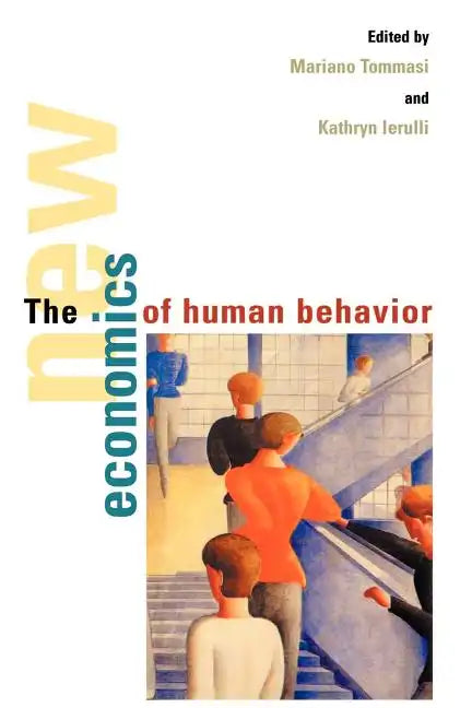 The New Economics of Human Behaviour - Paperback