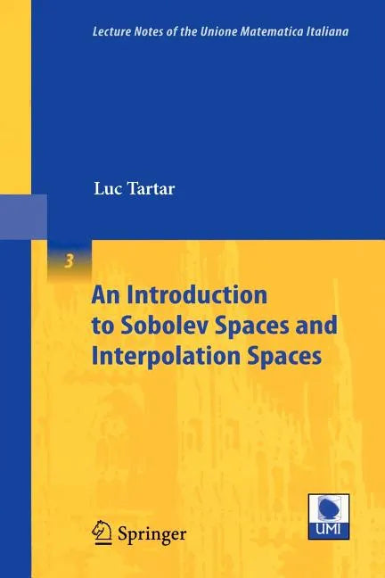An Introduction to Sobolev Spaces and Interpolation Spaces - Paperback