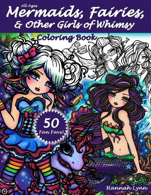 Mermaids, Fairies, & Other Girls of Whimsy Coloring Book: 50 Fan Favs - Paperback