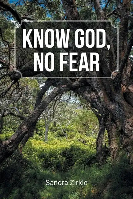 Know God, No Fear - Paperback