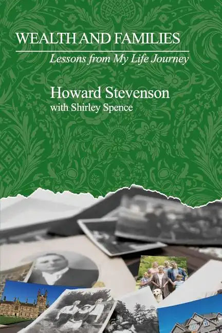 Wealth and Families: Lessons from My Life Journey - Paperback