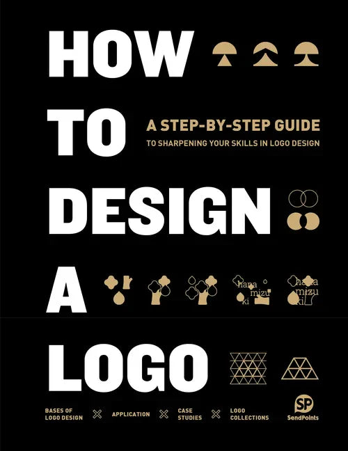 How to Design a LOGO - Hardcover