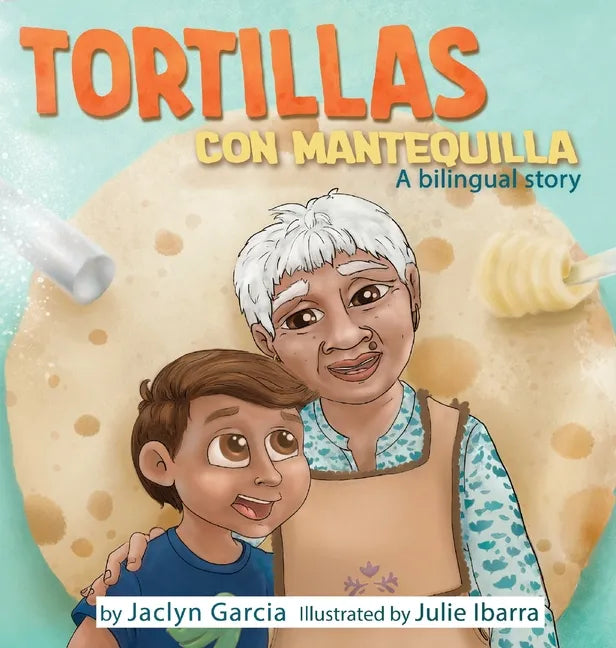Tortillas Con Mantequilla - Hardcover