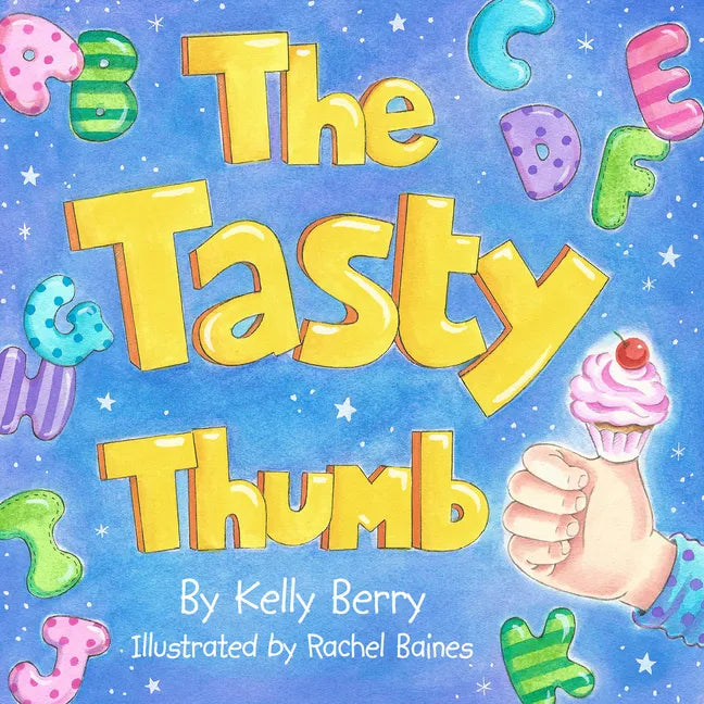 The Tasty Thumb - Hardcover