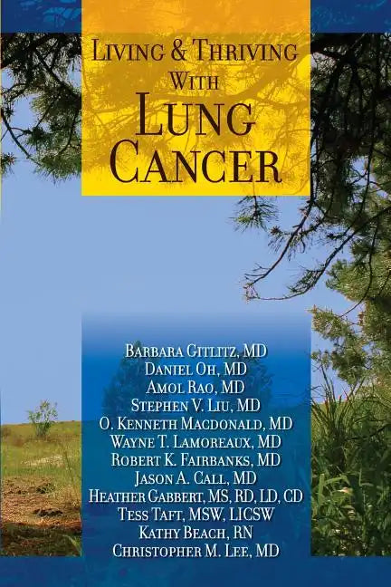 Living And Thriving With Lung Cancer - Paperback