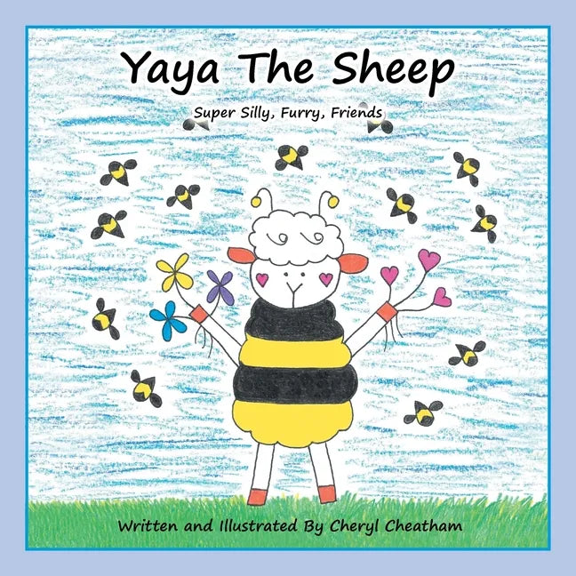 Yaya the Sheep: Super Silly, Furry, Friends - Paperback