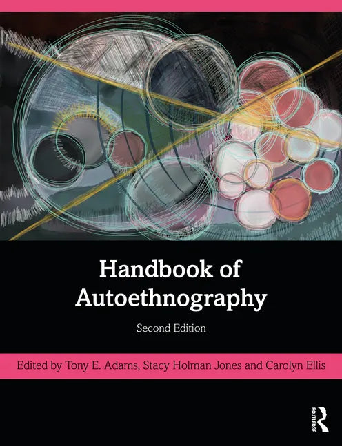 Handbook of Autoethnography - Paperback
