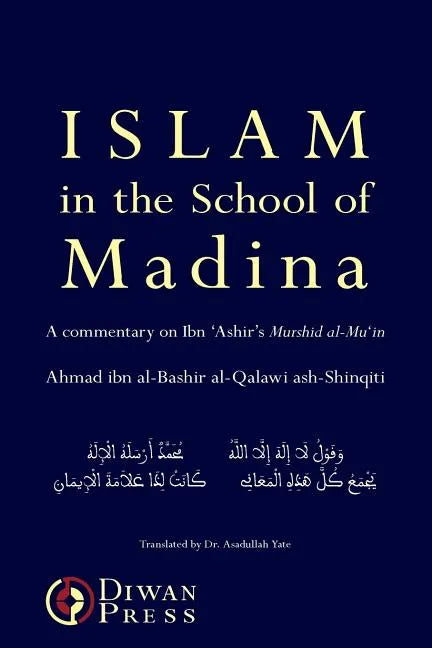 Islam in the School of Madina - Paperback