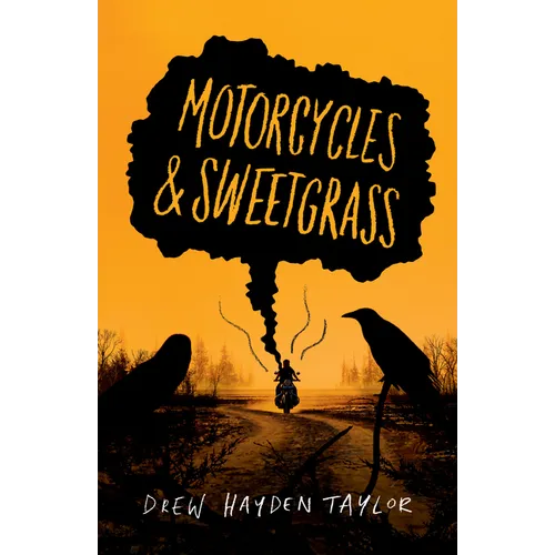 Motorcycles & Sweetgrass - Paperback
