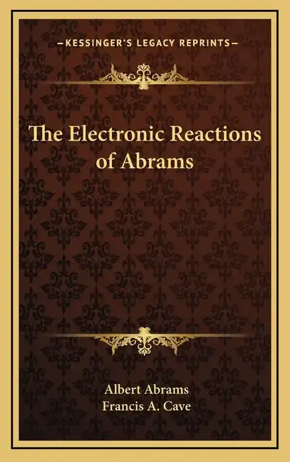 The Electronic Reactions of Abrams - Hardcover