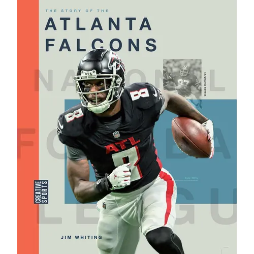 The Story of the Atlanta Falcons - Hardcover
