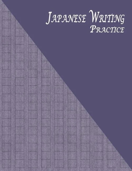 Japanese Writing Practice: A Book for Kanji, Kana, Hiragana, Katakana & Genkouyoushi Alphabet - Striped Kraft (Purple) - Paperback